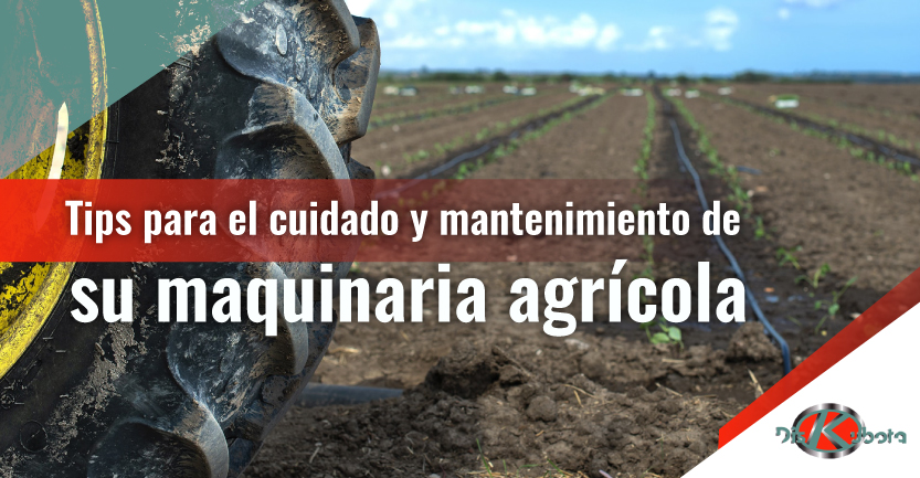 En este momento estás viendo Tips para hacer el mantenimiento de su maquinaria agrícola